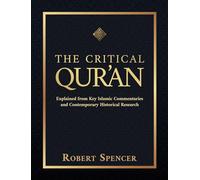 Robert Spencer The Critical Qur'an (Copertina rigida)