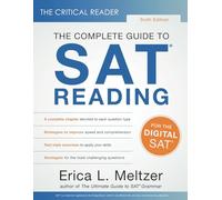 The Critical Reader, Sixth Edition: The Complete Guide to SAT Reading