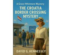 The Croatia Border Crossing Mystery: 65