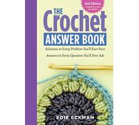 Edie Eckman The Crochet Answer Book, 2nd Edition (Tascabile)