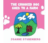 The Crooked Dog Goes to a Farm