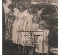 The Crooked Jades - Seven Sisters (US