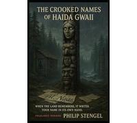 The Crooked Names of Haida Gwaii