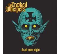 The Crooked Whispers Dead Moon Night (Vinyl LP) 12" Album (PRESALE 06/12/2024)