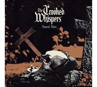 The Crooked Whispers Funeral Blues (CD) Album