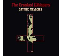 The Crooked Whispers - Satanic Melodies