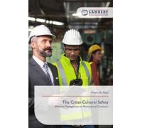 The Cross-Cultural Safety: Effective Management in Multicultural Contexts