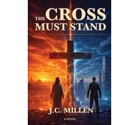 THE CROSS MUST STAND