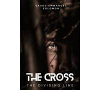 The Cross The Dividing Line - Libro in brossura NUOVO EMMANUEL. DAUDU 06/08/2022