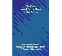 The Cross Word Puzzle Book: Third Series