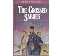 The Crossed Sabres (The House of Winslow #13)