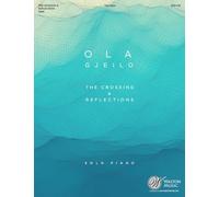 The Crossing and Reflections. Klavier Solo.