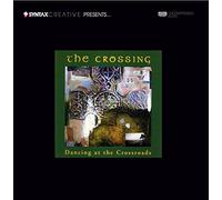 The Crossing - Dancing at the Crossroads