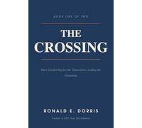 The Crossing: Inner Leadership for the Generation Leading the Transition