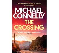 The crossing: Michael Connelly: 20