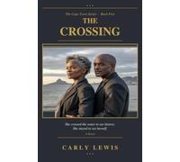 The Crossing: The Cape Town Series, Book Five