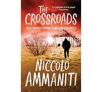 The Crossroads by Niccolo Ammaniti (4-Mar-2010) Paperback
