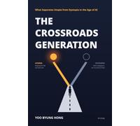 The Crossroads Generation: What Separates Utopia from Dystopia in the Age of AI