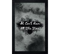 The Crow + Draven + It Can't Rain All The Time + Goth Journal