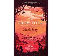 The Crow Folk: The Witches of Woodville 1