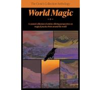 The Crow’s Collection Anthology World Magic