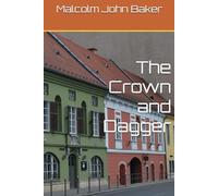 The Crown and Dagger