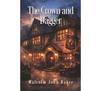 The Crown and Dagger
