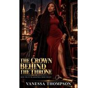 The Crown Behind the Throne