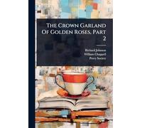The Crown Garland Of Golden Roses, Part 2