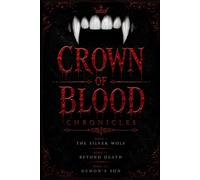 The Crown of Blood Chronicle