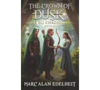 The Crown of Dusk: A Ranger’s Tale
