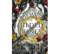 The Crown of Gilded Bones