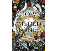 The Crown of Gilded Bones