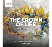 The Crown of Life-Missa Christi and Sacred Chorals
