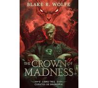 The Crown of Madness (versión en español): Una fantasía de portal épico gay