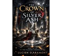 The Crown of Silver Ash: 1