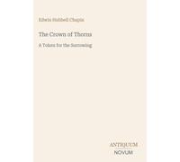 The Crown of Thorns: A Token for the Sorrowing