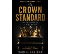 The Crown Standard: Why You Can’t Afford to Be Off Anymore
