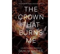 The Crown That Burns Me