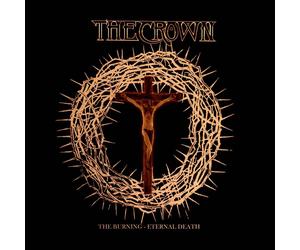 The Crown 'The Burning' / 'Eternal Death' 2CD Jewel Case- NUOVO E SIGILLATO