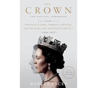 Robert Lacey The Crown: The Official Companion, Volume 2 (Copertina rigida)