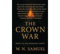 The Crown War: Resonance Book II