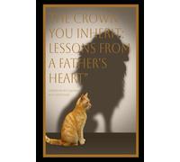 The Crown You Inherit: Lessons from a Father’s Heart