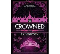 The Crowned: A Young Adult Fantasy Romance: 3