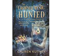 The Crowned Mystic: Hunted: 2