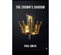 The Crown's Shadow