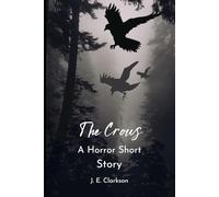 The Crows: A Horror Short Story