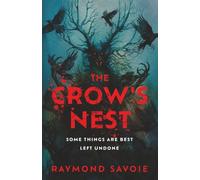 The Crow's Nest: Some Things Are Best Left Undone