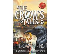 The Crow's Ring: Middle-Grade Fiction: Book3