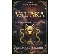 The Croz Saga: 3 - Val'Aka